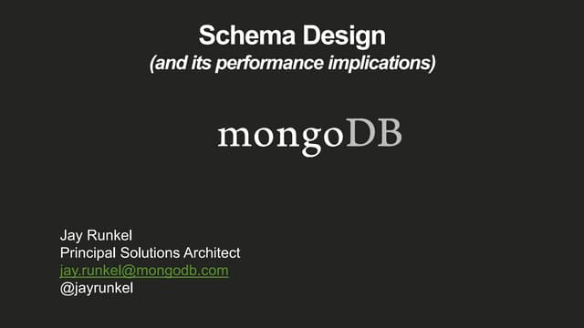 MongoDB Schema Design and its Performance Implications | PPT