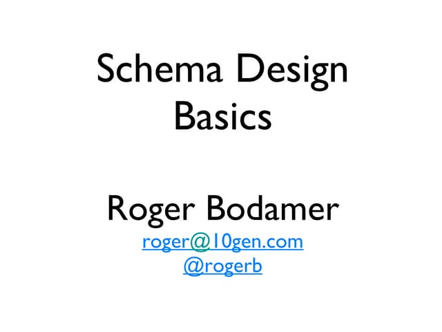 Schema design short