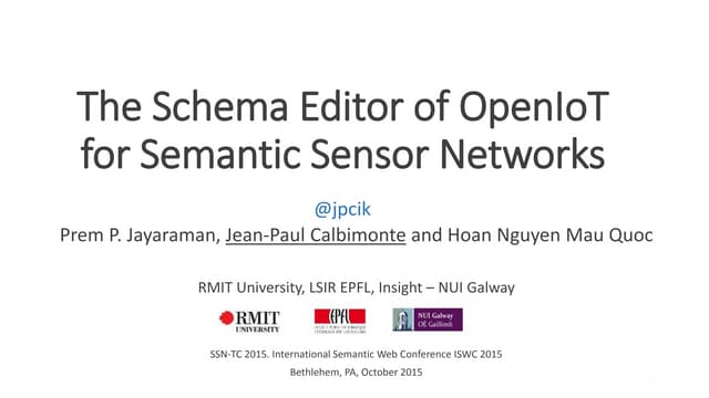 The Schema Editor of OpenIoT for Semantic Sensor Networks