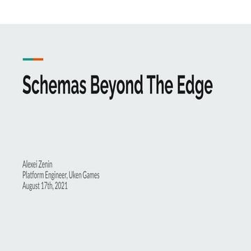 Schemas Beyond The Edge
