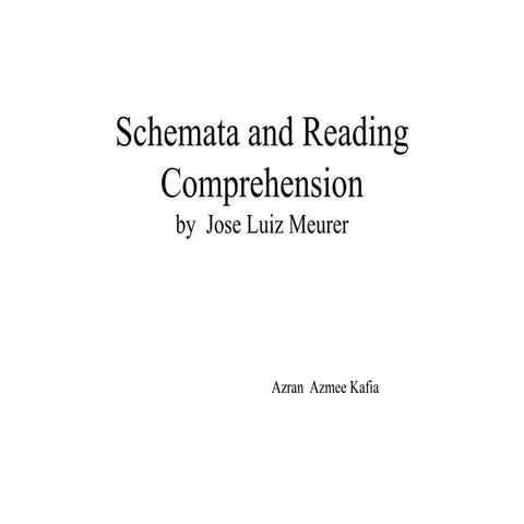 Schemata and reading comprehension