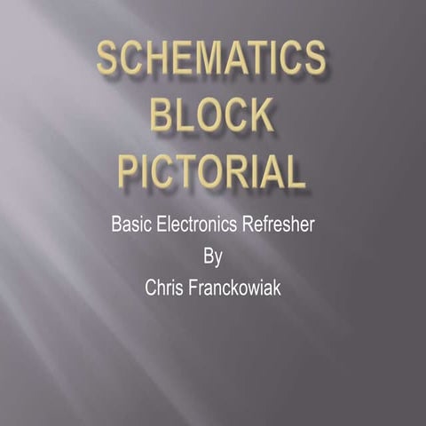 Schematicpowerpoint 120709210959-phpapp01