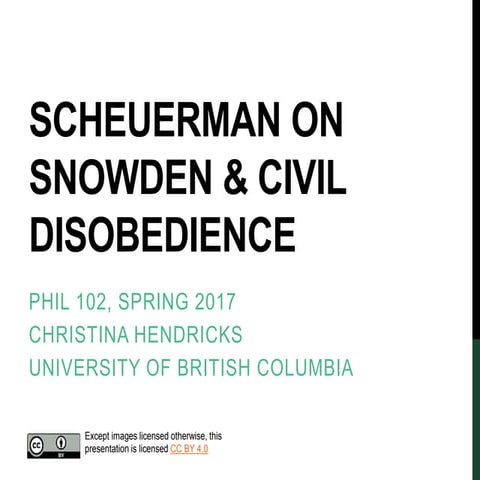 Scheuerman on Snowden & Civil Disobedience