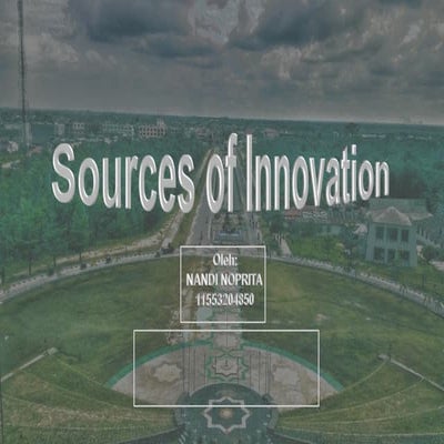 Schilling (2017pp.15 42) sources of innovation (chapter 2)