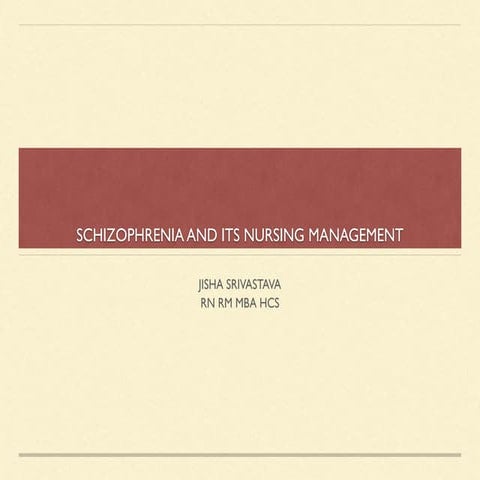 Nursing management of patient with Schizohrenia