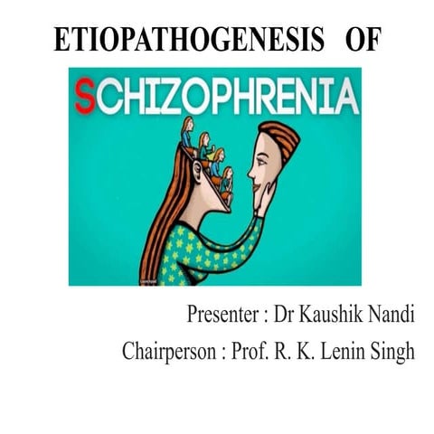 etiopathogenesis of Schizophrenia