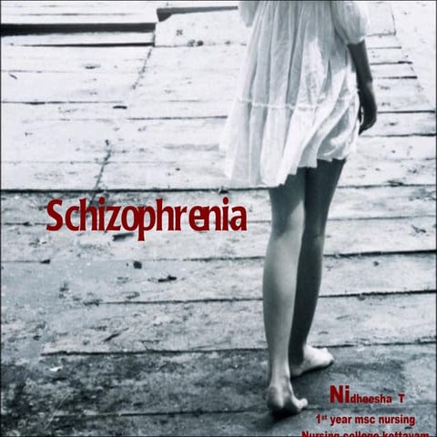 Schizophrenia (1)