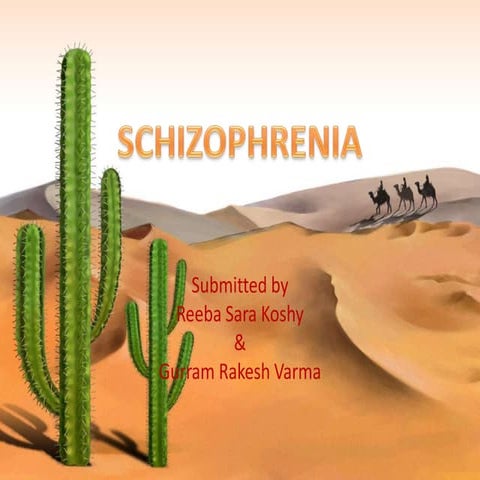  A Case Study on Schizophrenia