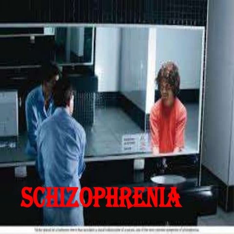 Schizophrenia