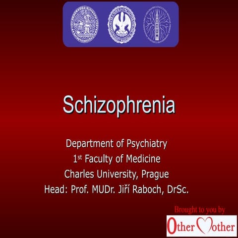 Schizophrenia