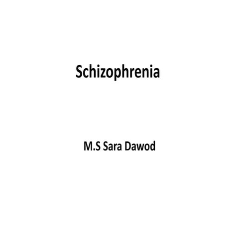 Schizophrenia