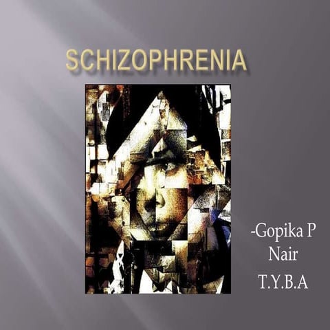 Schizophrenia