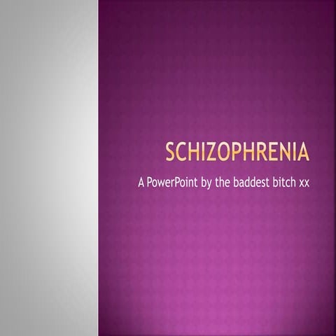 Schizophrenia AQA Psychology