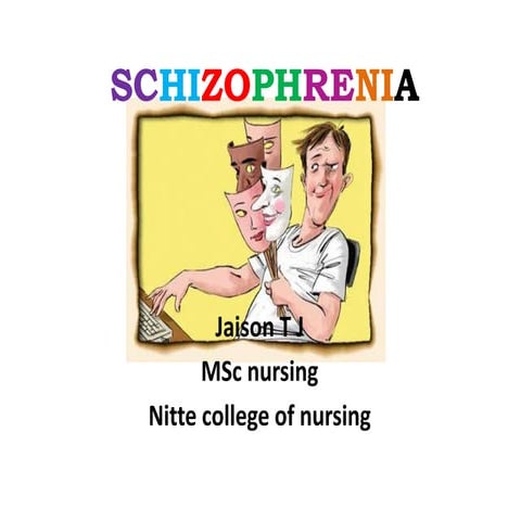 Schizophrenia