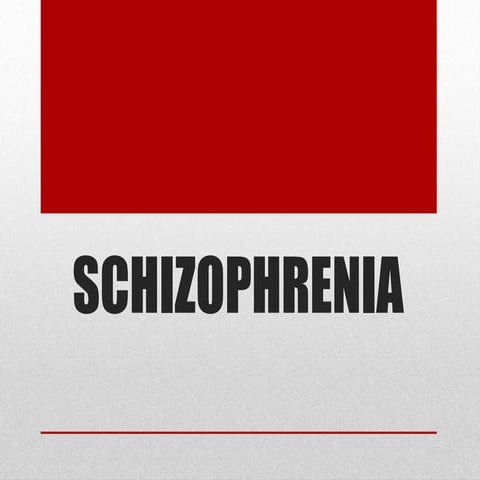 Schizophrenia