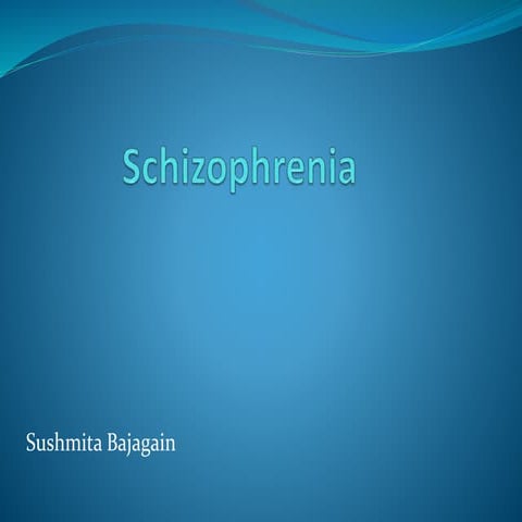 Schizophrenia.pptx