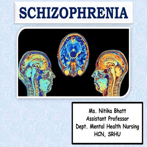 Nursing Management & Treatment Modalities ofSchizophrenia.pptx