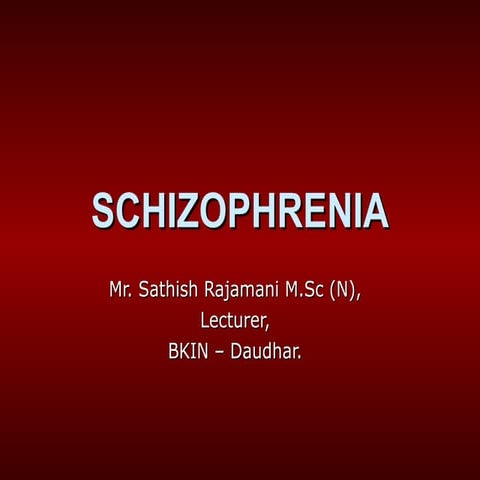 Schizophrenia (1)