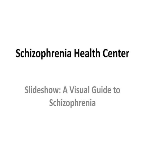 Schizophrenia health center