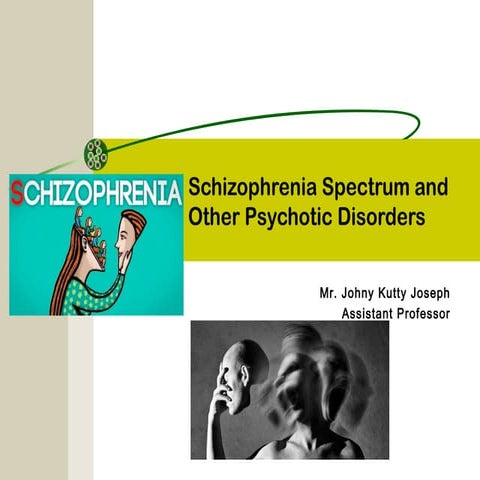Schizophrenia &amp; other psychotic disorders