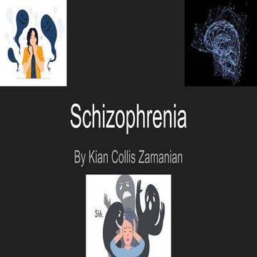 Schizophrenia Presentation