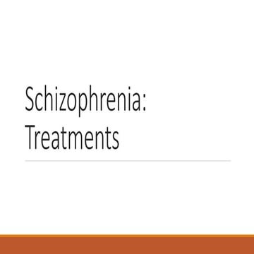 Schizophrenia Treatments