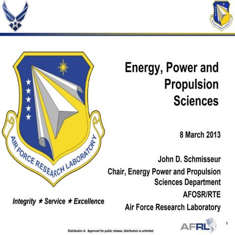 Schmisseur - Energy, Power and Propulsion Sciences - Spring Review 2013