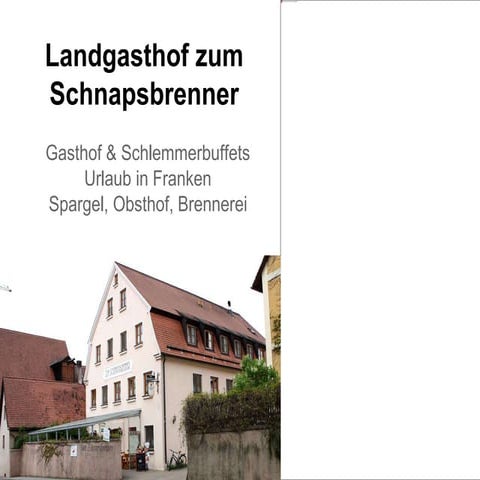 Landgasthof zum Schnapsbrenner