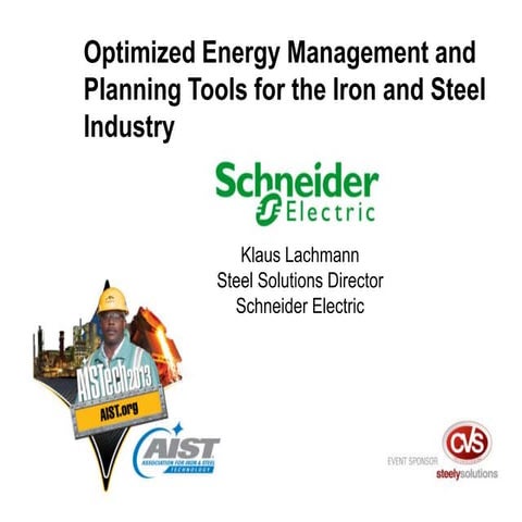 Optimized Energy Management and Planning Tools for the Iron and Steel ...