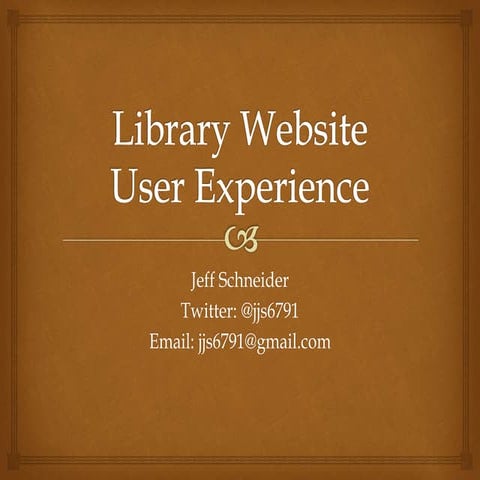User Experience for Library Websites