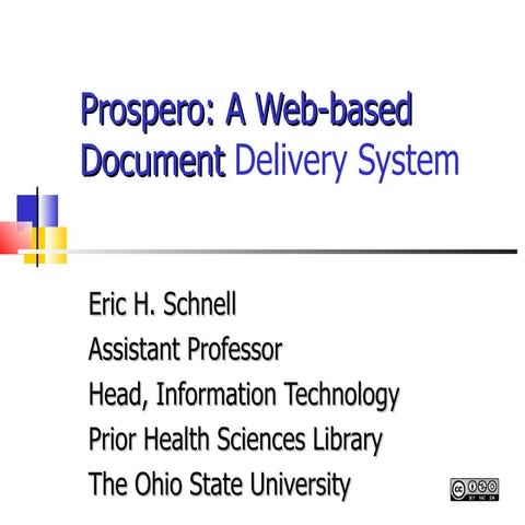 Prospero: A Web-based Document Delivery System