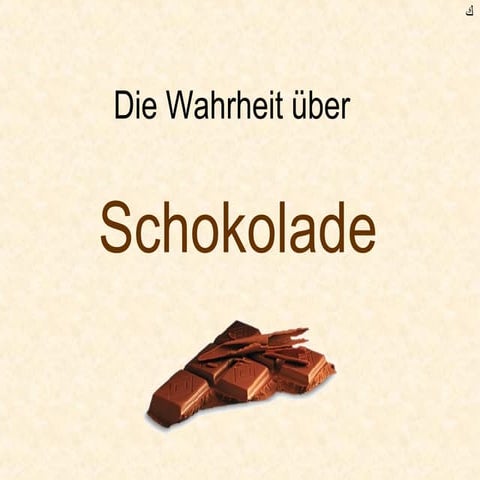 Schokolade
