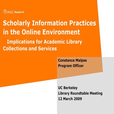 Scholarly Information Practices: Implications for Library Collections and Ser...