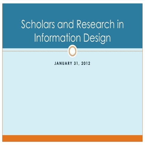 Research & Scholars in Information Design