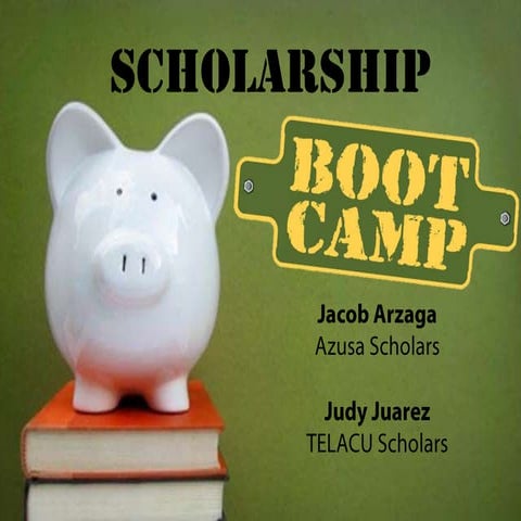 Scholarship Boot Camp