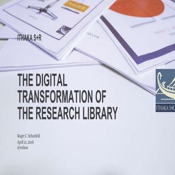 Adaption—The Changing Nature of Libraries (Part 1 of 1), Roger Schonfeld