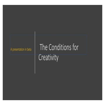 The New Conditions for Creativity 