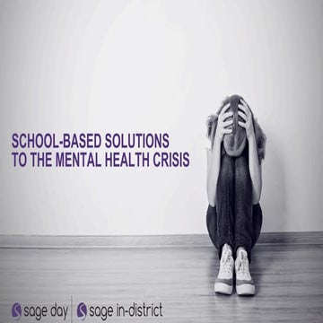 School-Based Solutions to The Mental Health Crisis 