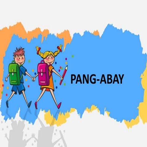 PANG-ABAY AT MGA URI NITO