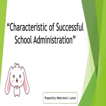 CHARACTERISTICS OF SCHOOL ADMINISTRATION