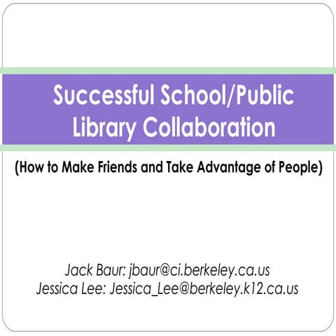 Successful School/Public Library Collaboration