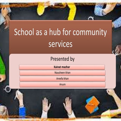 School as a hub for community services