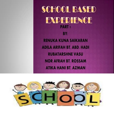 School based experience