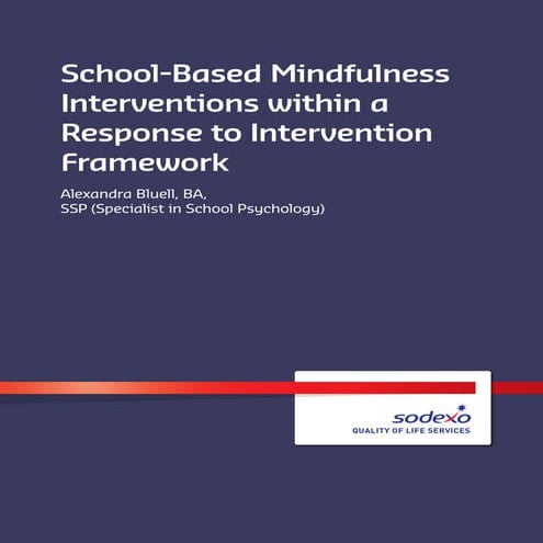 School Based Mindfulness Interventions Within a Response to Intervention Fram...