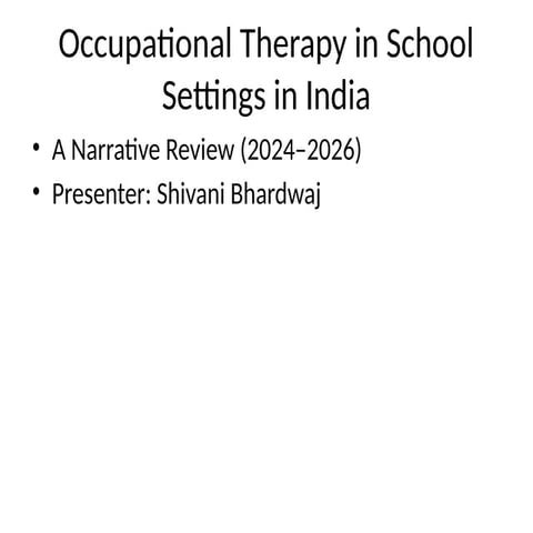 Occupational Therapy in Indian Schools: Practices, Challenges, and ...