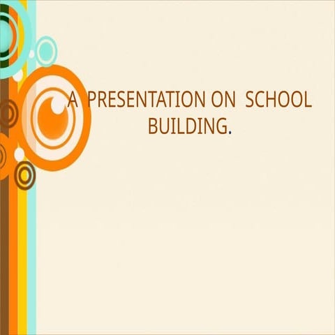 SCHOOL BUILDING.24.014.2025hhjsjskkkpptx | PPTX