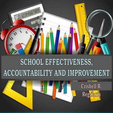 School Effectiveness, Accountability and Improvement