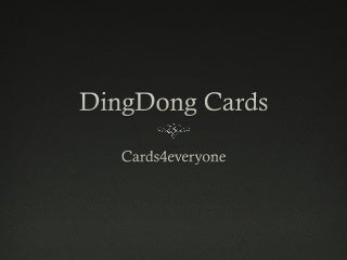 DingDong Cards