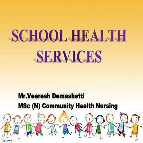 School Health Services in Community Health Nursing