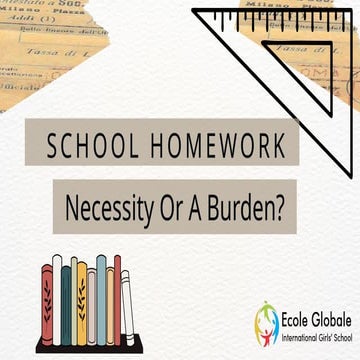 School Homework A Necessity Or A Burden.pptx